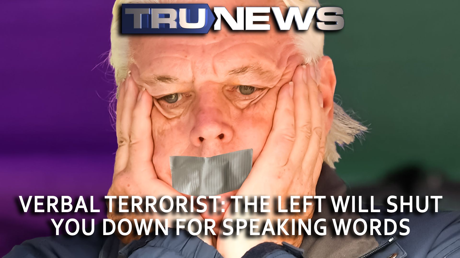 Verbal Terrorist: The Left Will Shut You Down for Speaking Words
